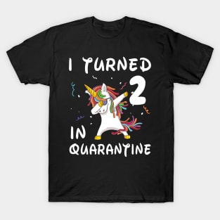 I Turned 2 In Quarantine T-Shirt